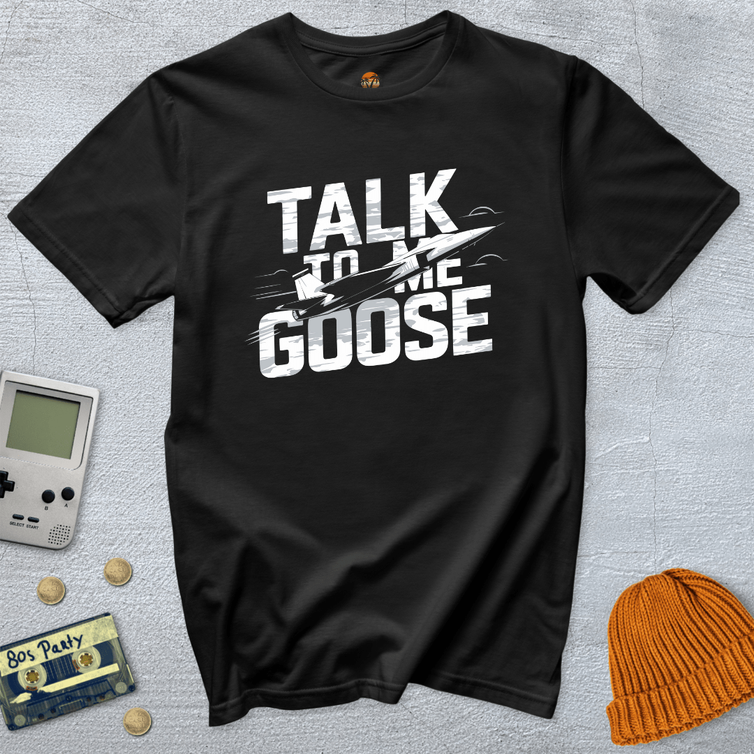Printify T-Shirts Black / S Talk to Me Goose - Shirt