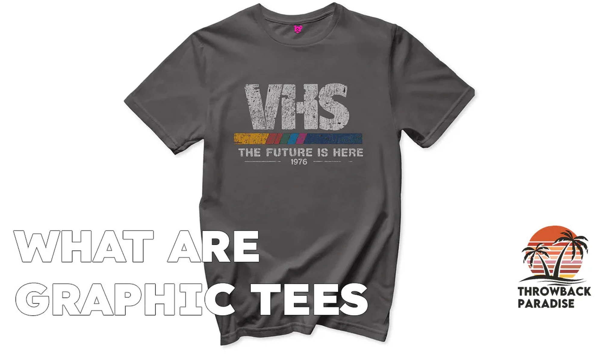 What Are Graphic Tees: The Ultimate Way to Say “I Have a Personality” Without Actually Talking