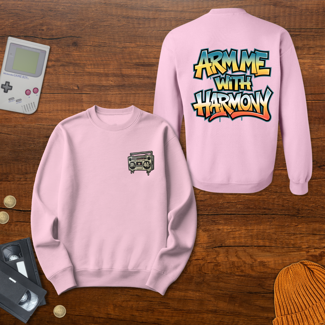 Arm me with Harmony - Sweatshirt
