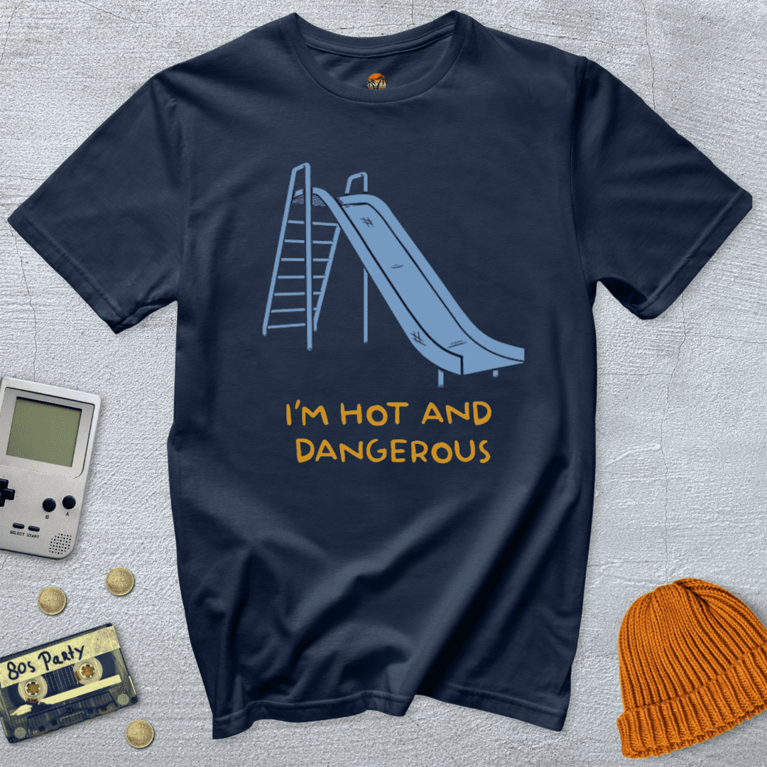 Hot and Dangerous T-Shirt - Throwback Paradise