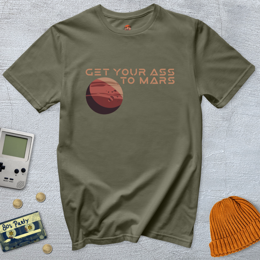 Get your ass to mars - Shirt
