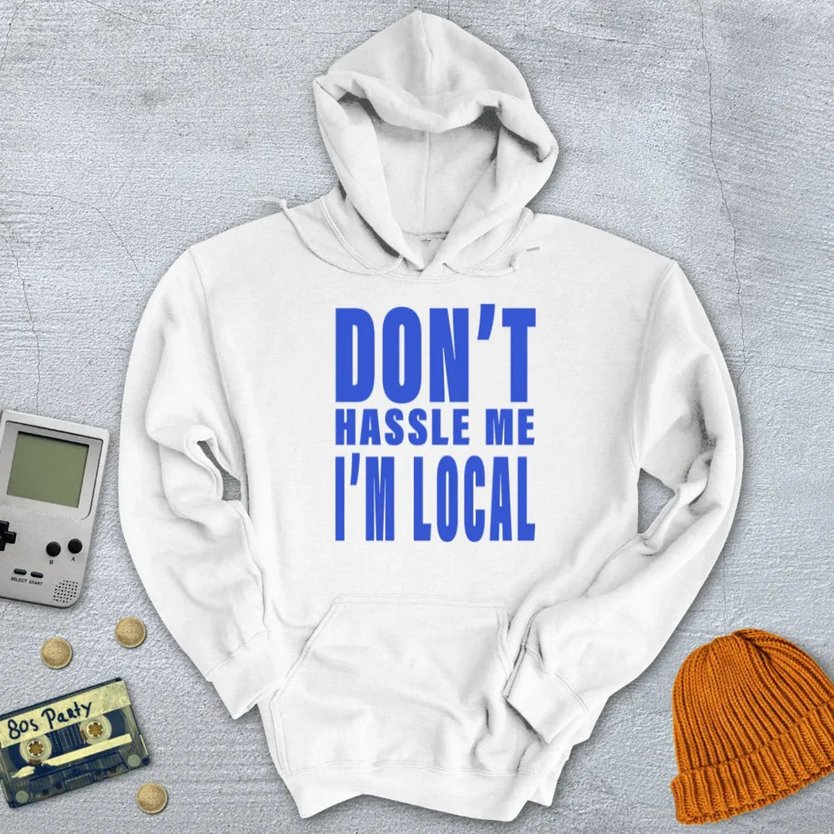 Don't Hassle Me - Hoodie