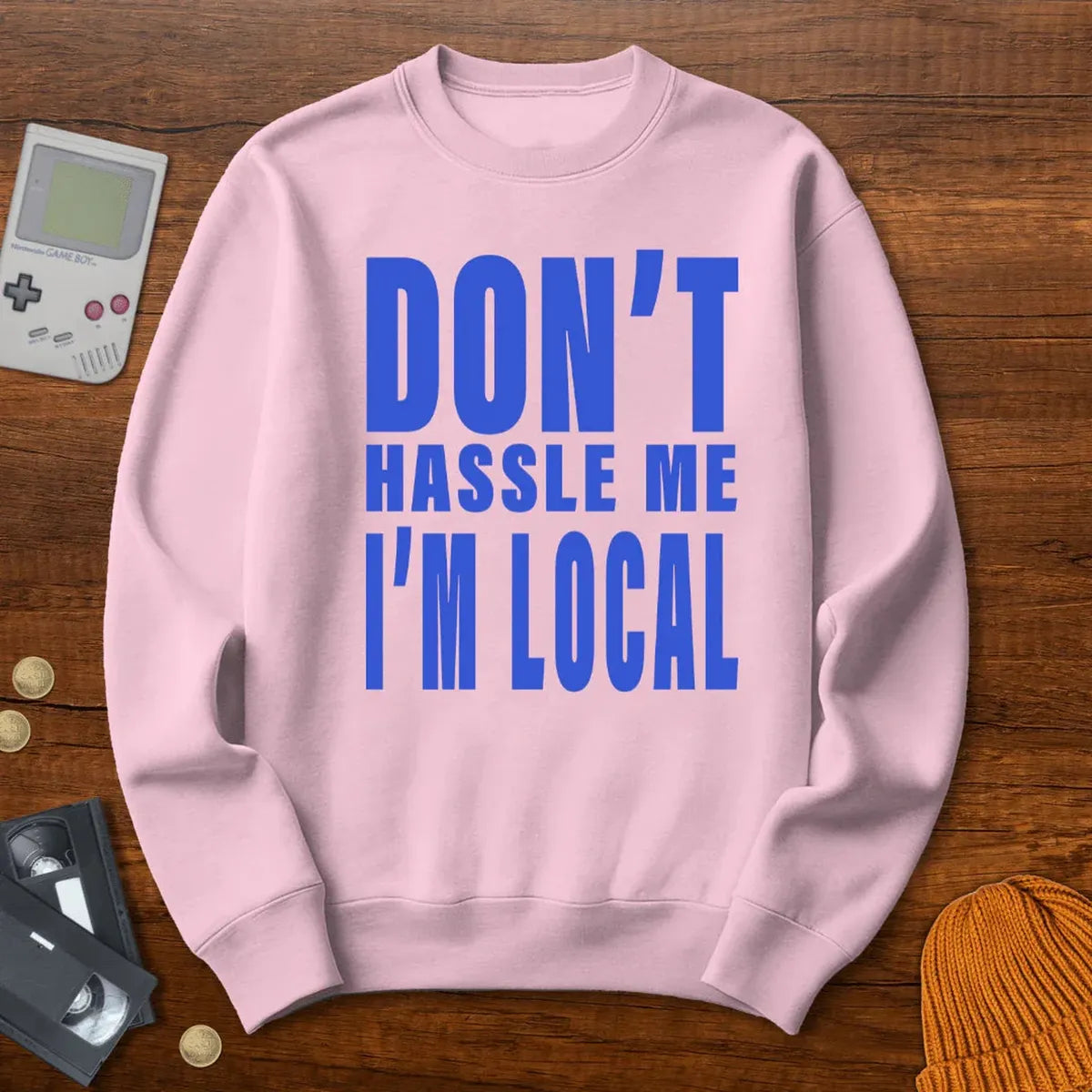Don't Hassle Me - Sweatshirt