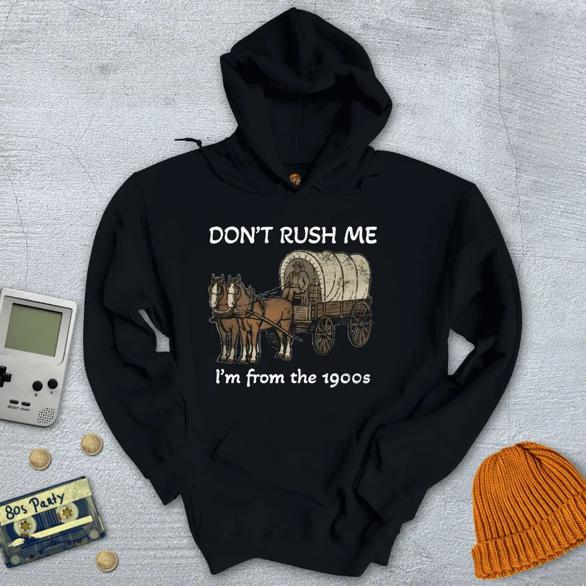 Don't Rush Me - Hoodie