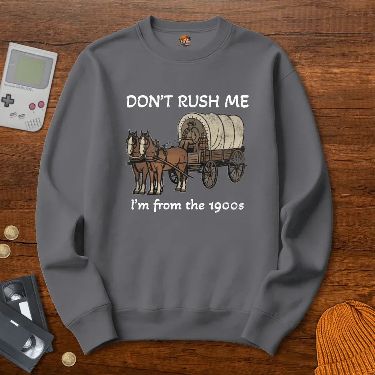 Don't Rush Me - Sweatshirt