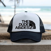 Dude Abides - Trucker Hat