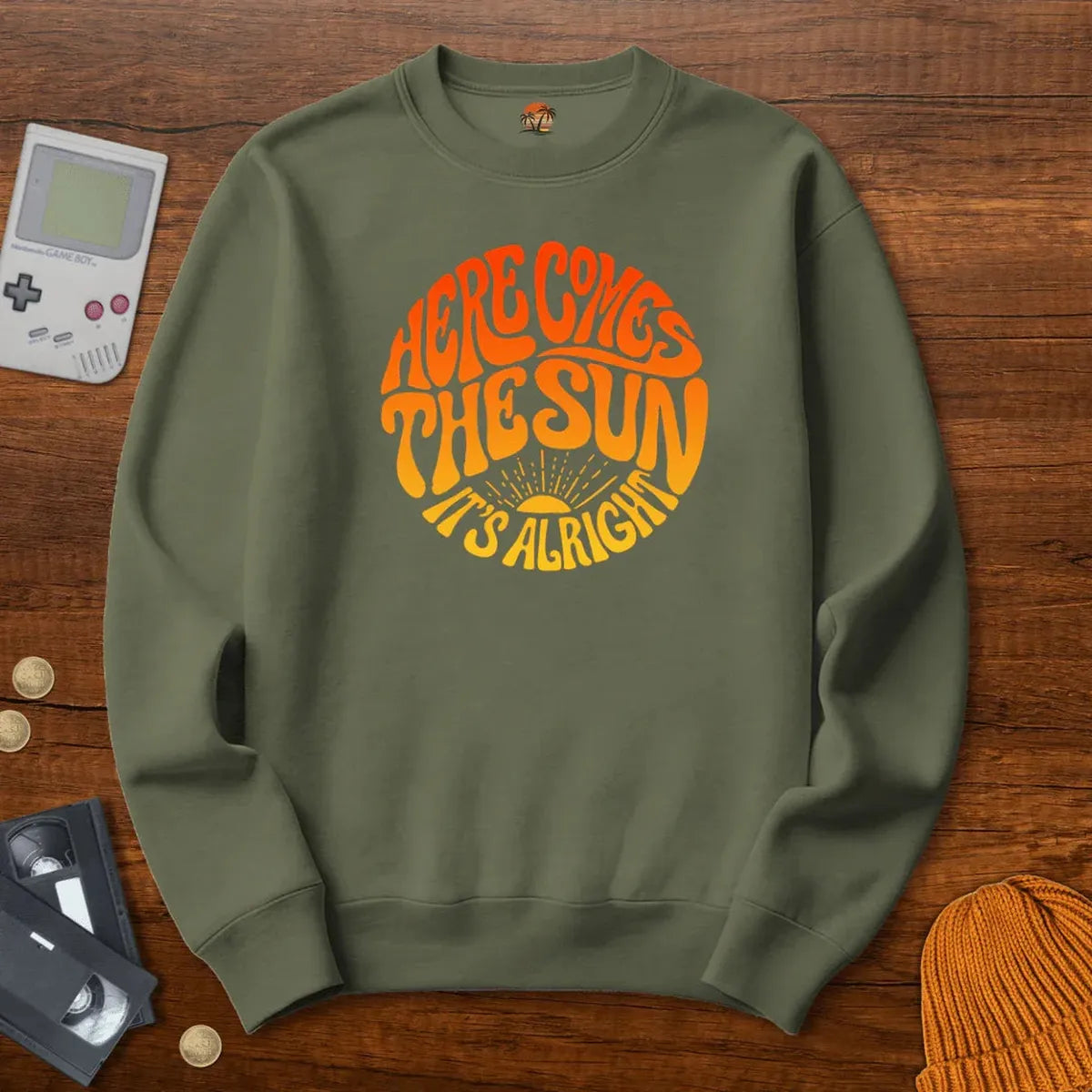 HereComesTheSun - Sweatshirt