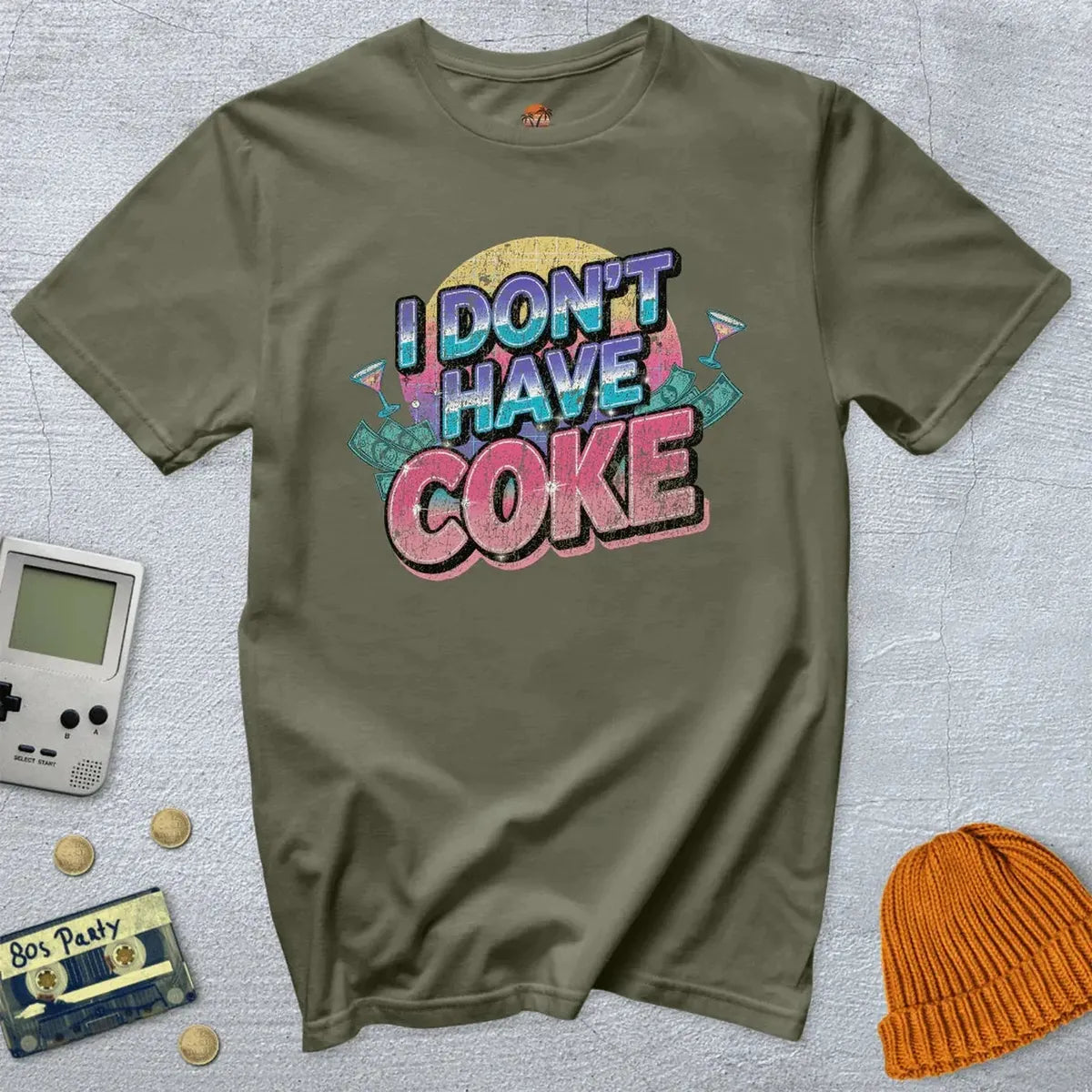 I don't have coke - Shirt