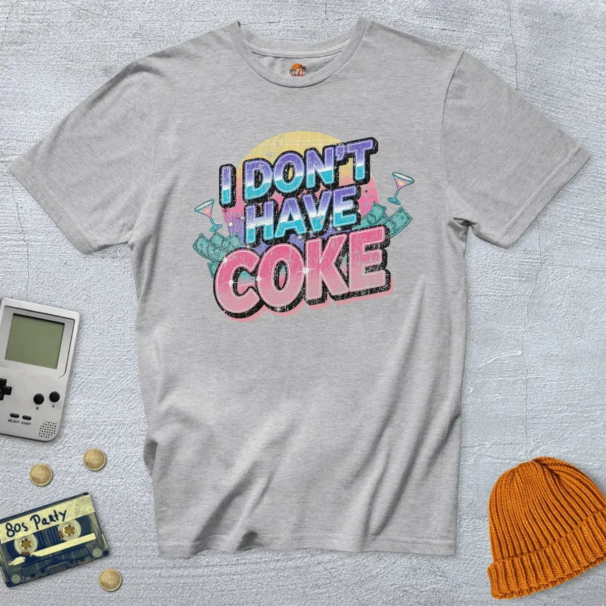 I don't have coke - Shirt
