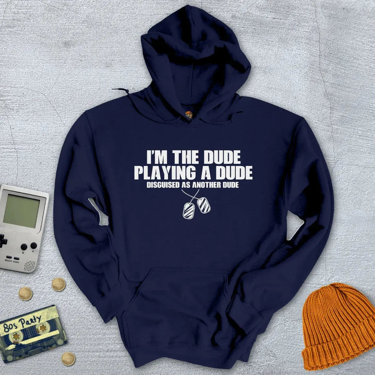 Im the dude - Hoodie