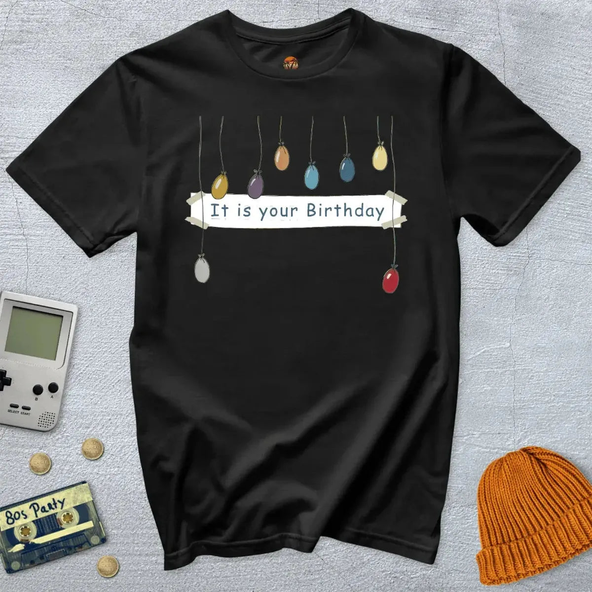 It is your birthday - Shirt