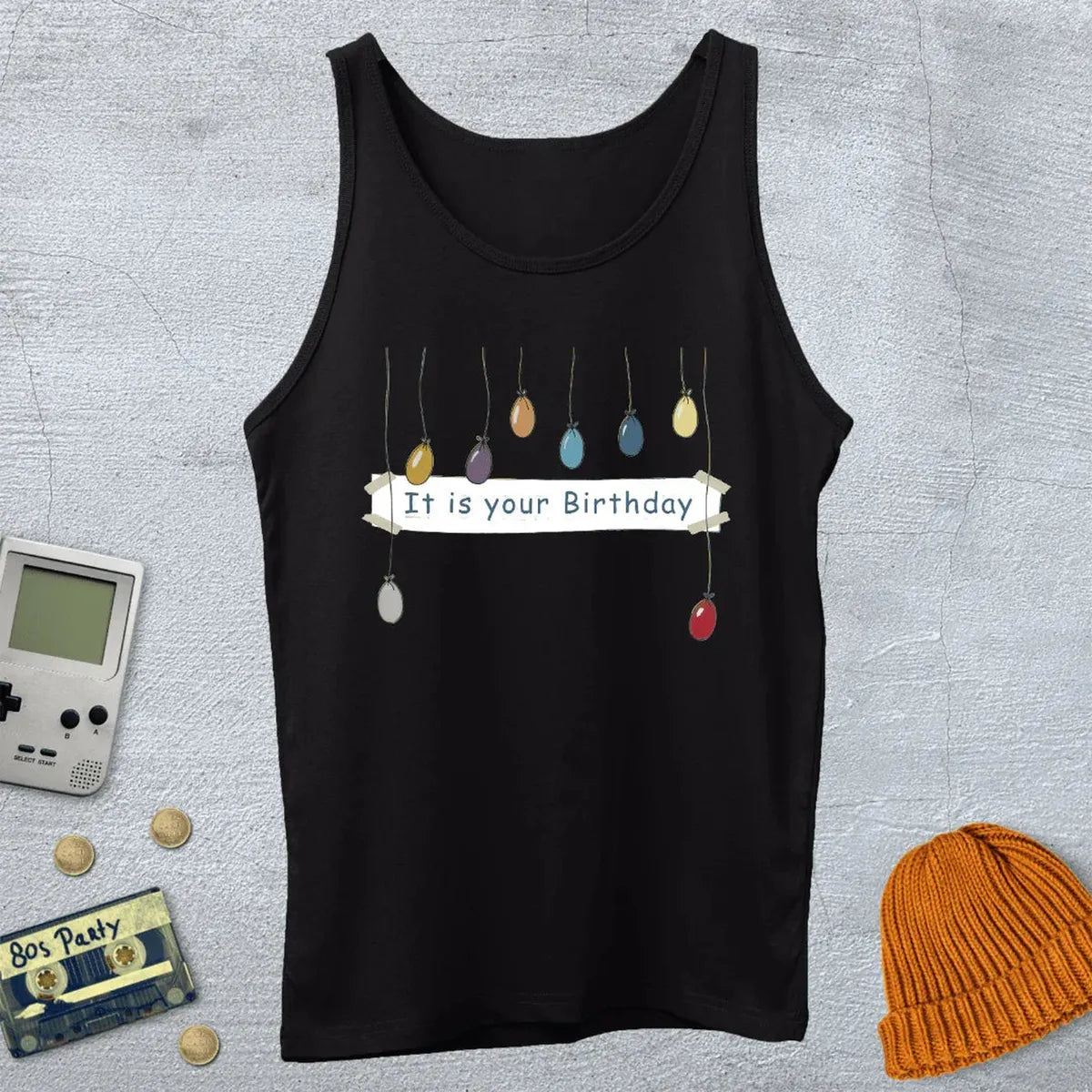 It is your birthday - Tank Top