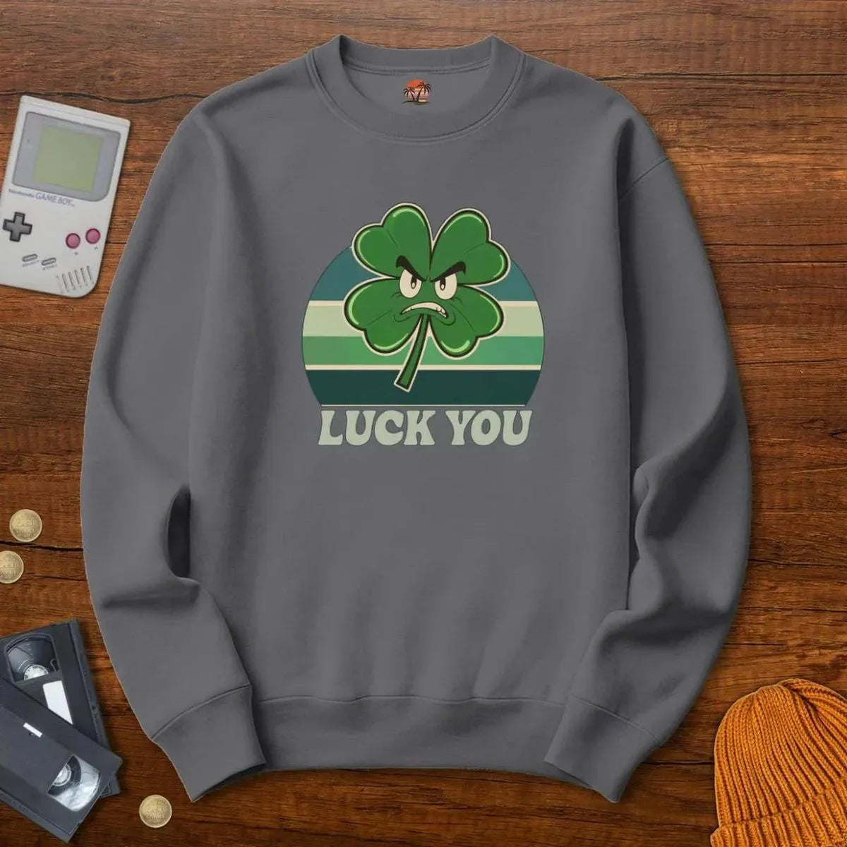 Luck You Shamrock - Sweatshirt