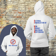 No Maam - Hoodie