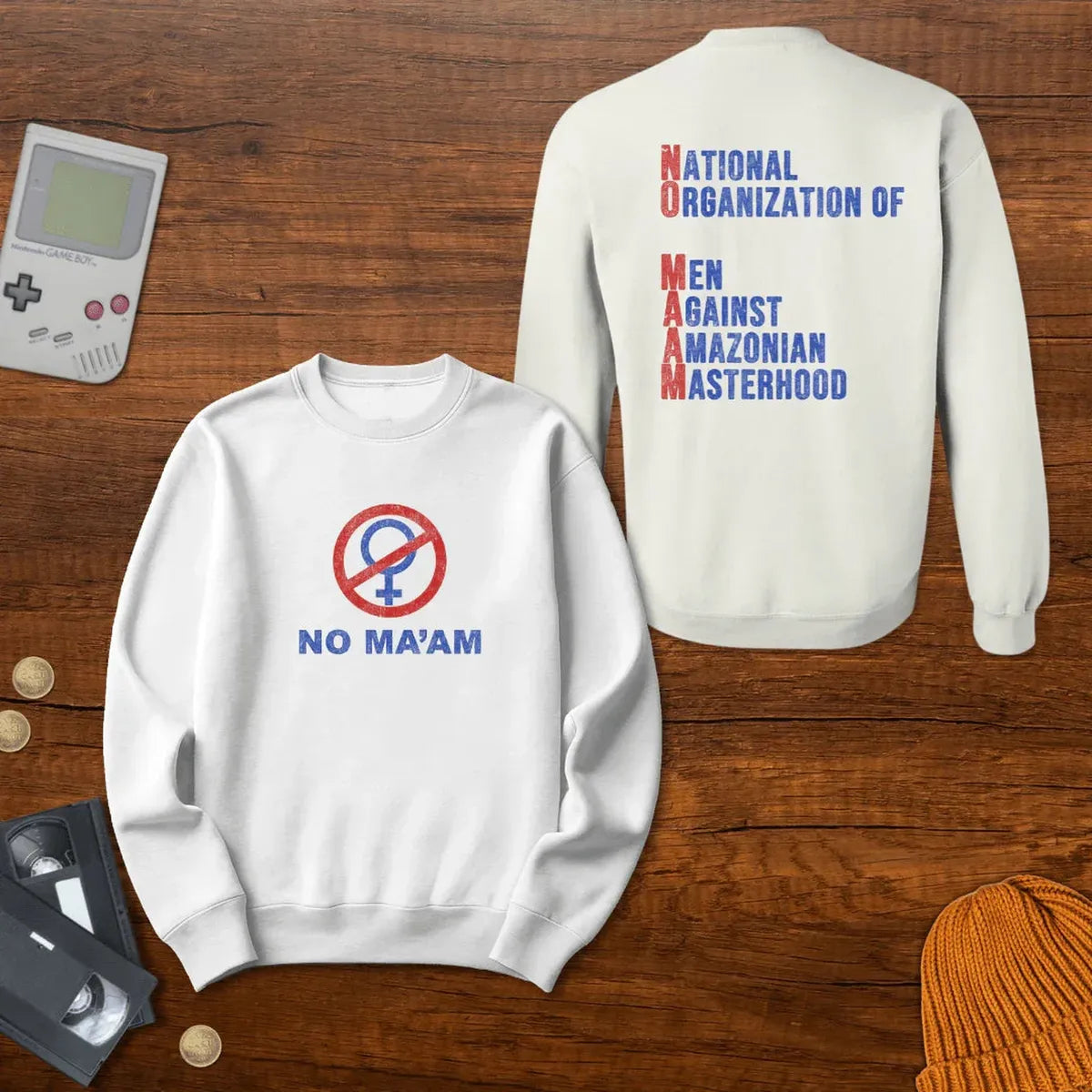 No Maam - Sweatshirt