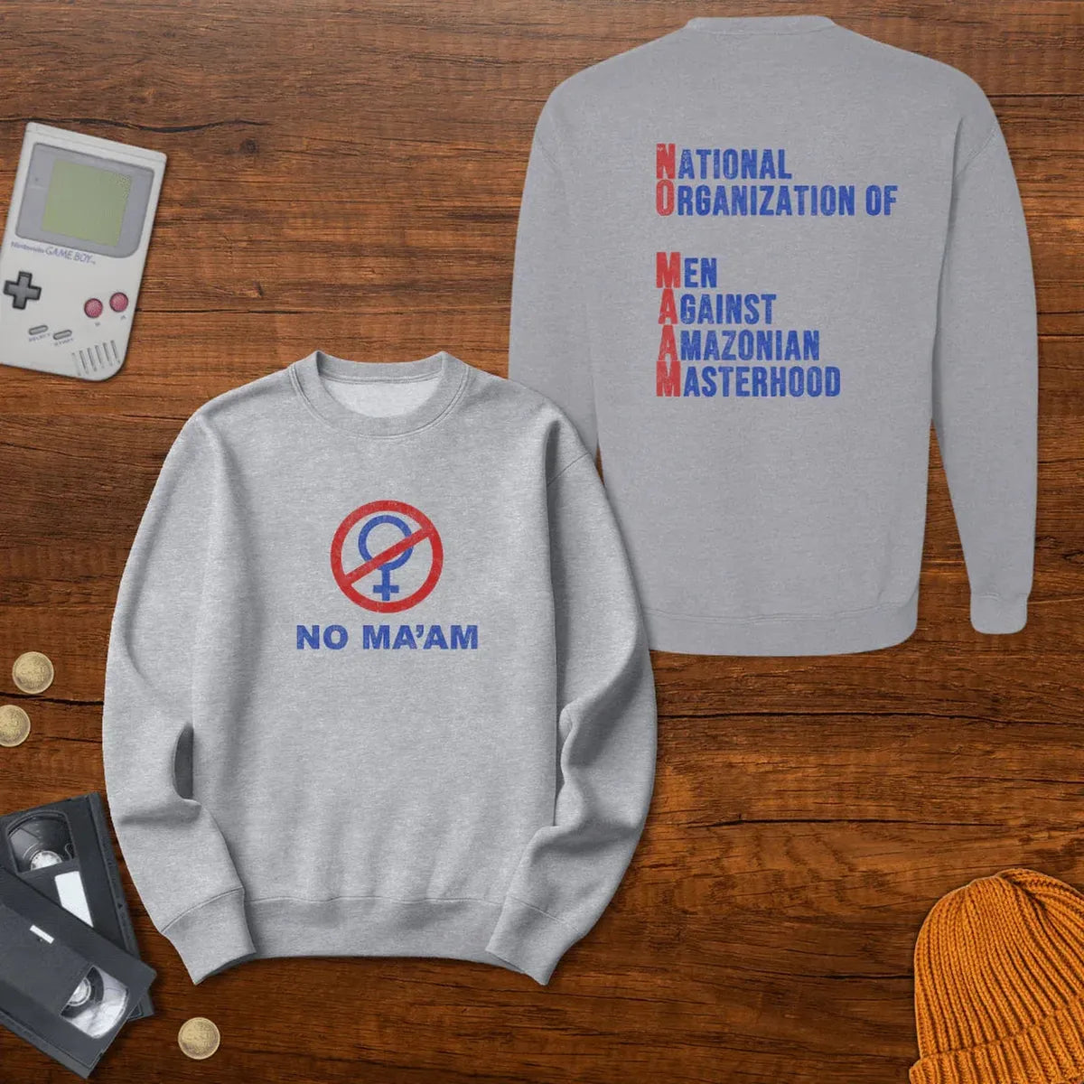 No Maam - Sweatshirt