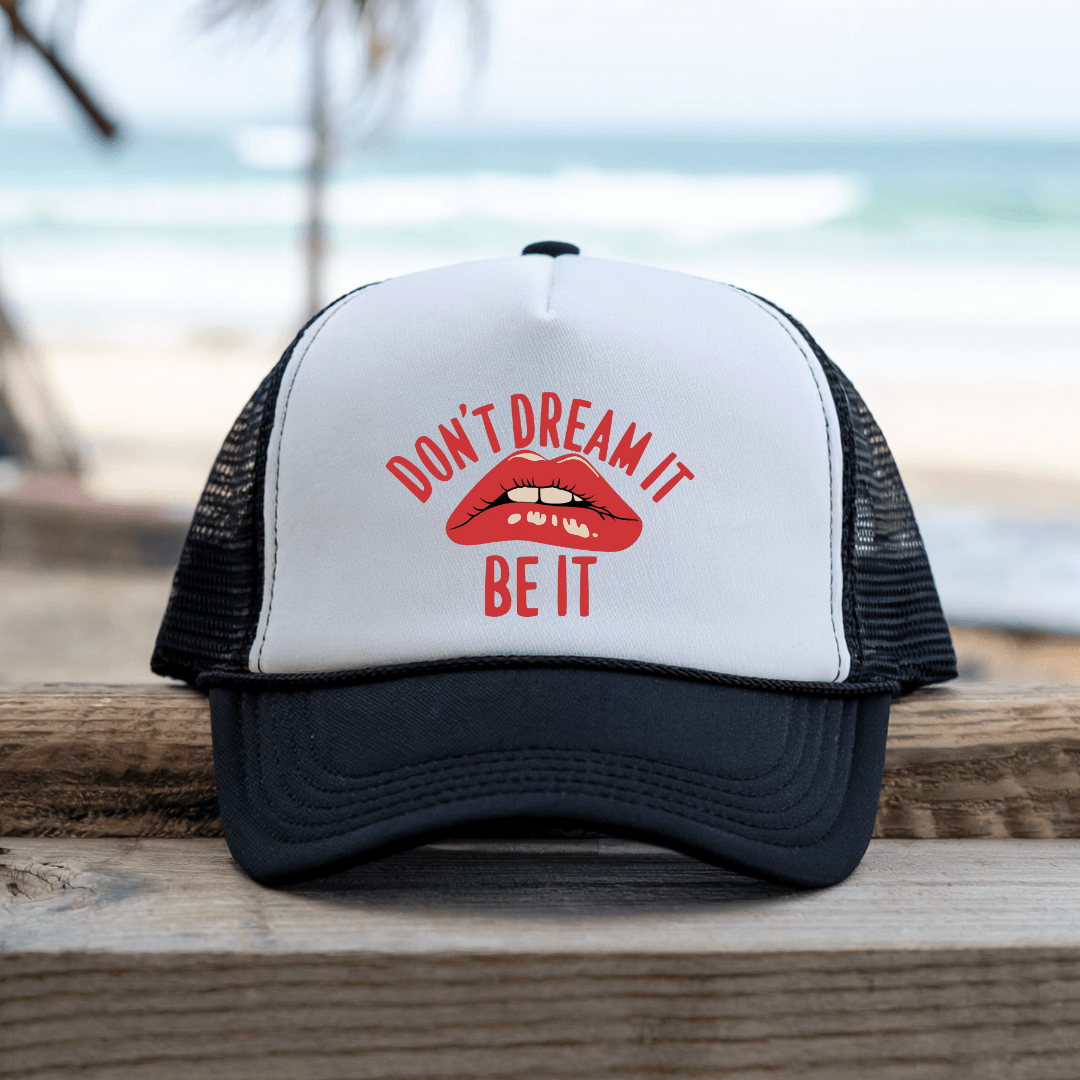 Printify Hats Black / One size Don't Dream it - Trucker Hat