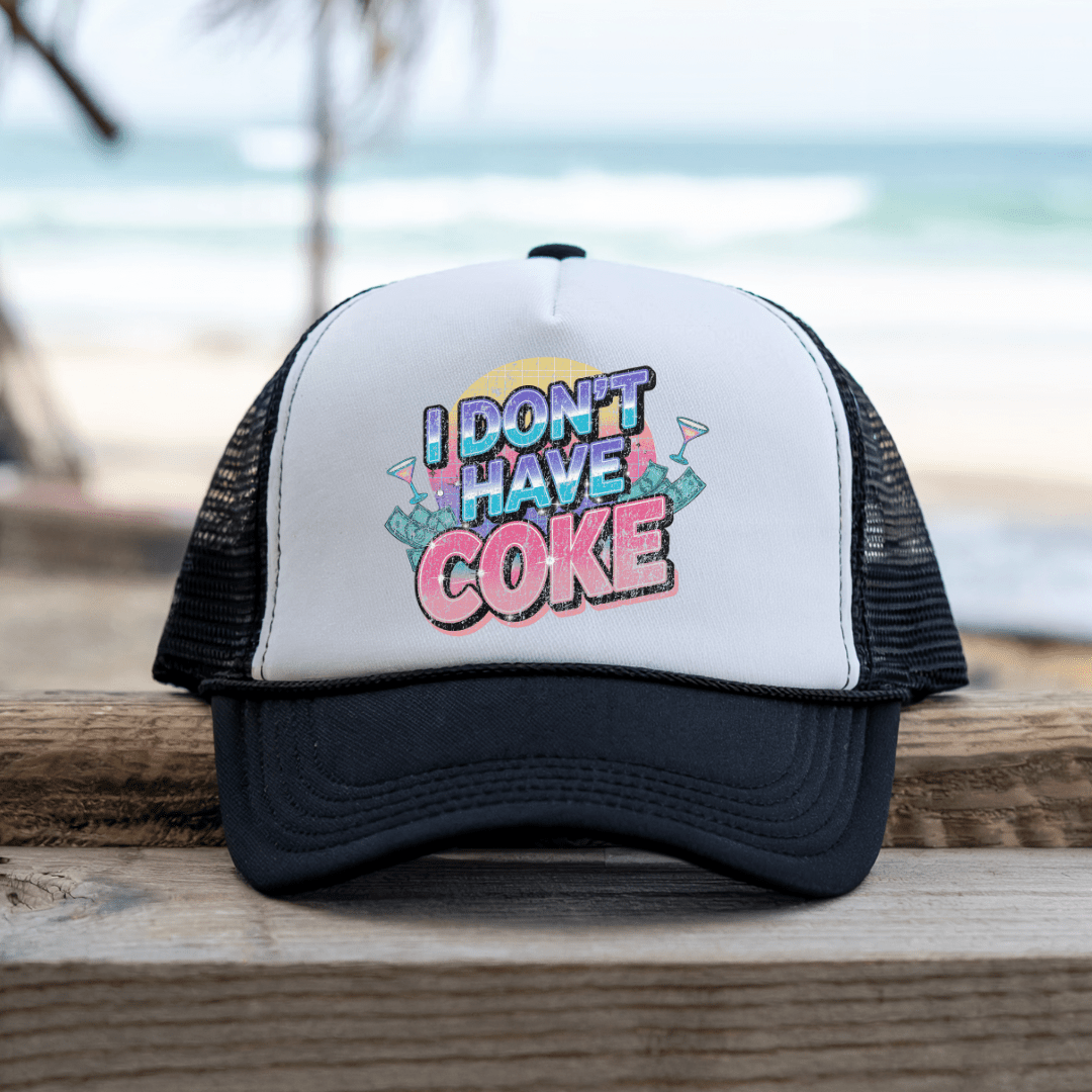 Printify Hats Black / One size I don't have coke - Trucker Hat