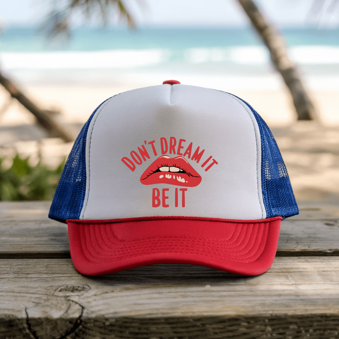 Printify Hats Blue/Red / One size Don't Dream it - Trucker Hat