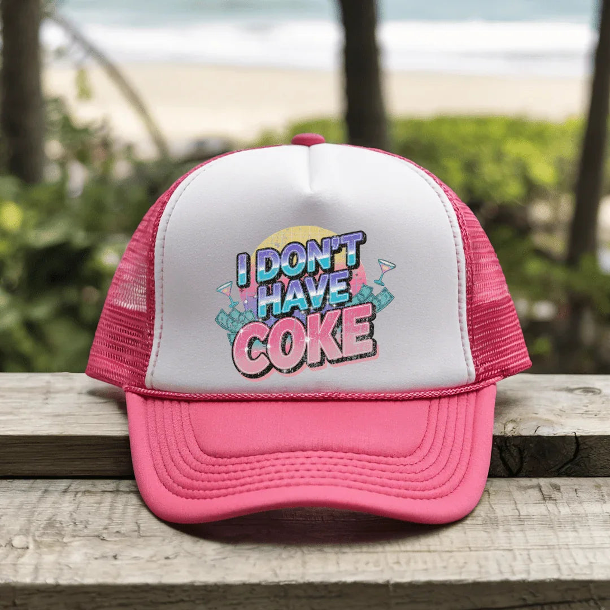 I don't have coke - Trucker Hat