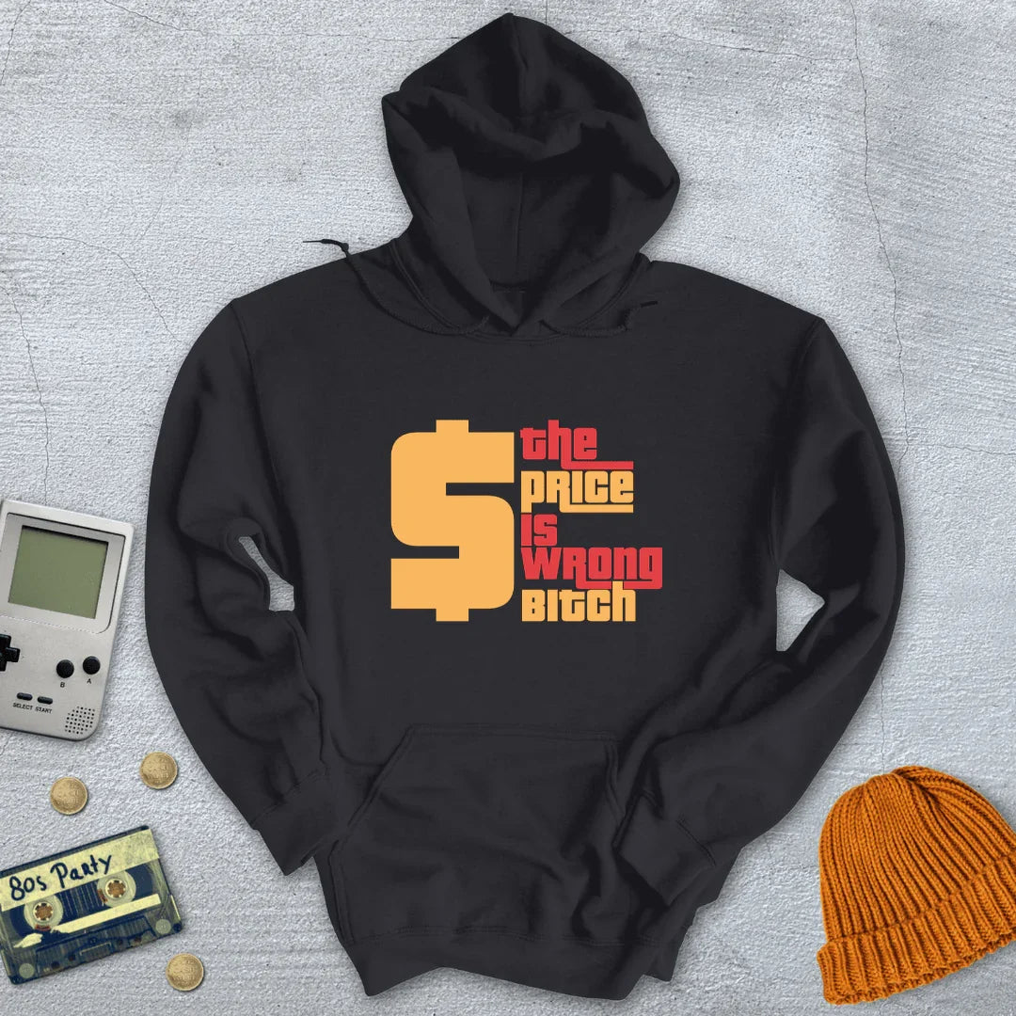 The Price Is Wrong - Hoodie