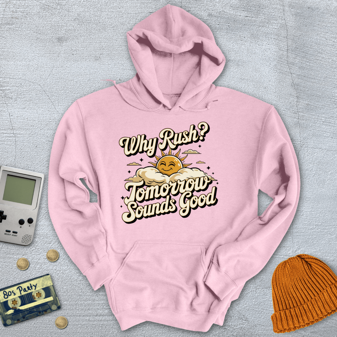 Printify Hoodie Light Pink / S Why Rush - Hoodie
