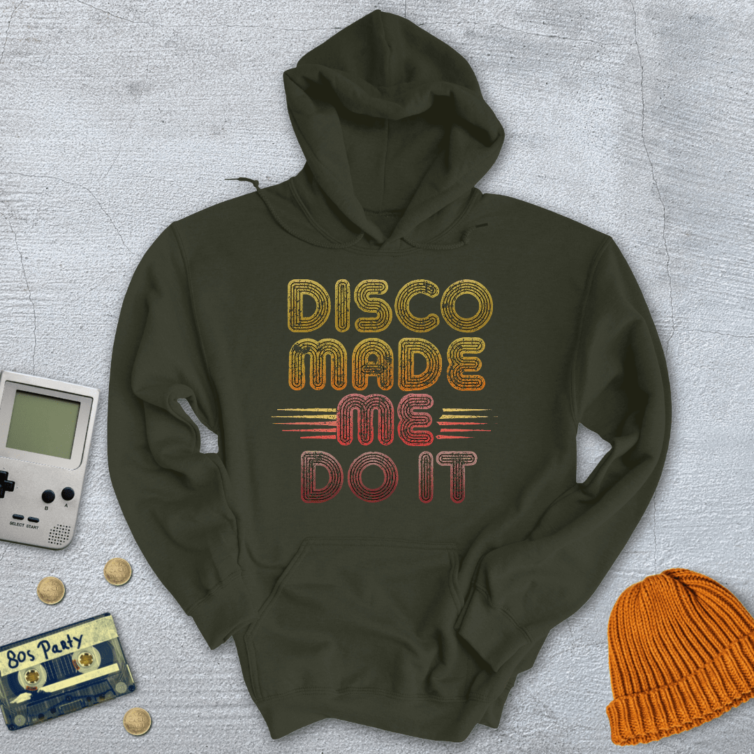 Printify Hoodie Military Green / S Disco Made Me - Hoodie