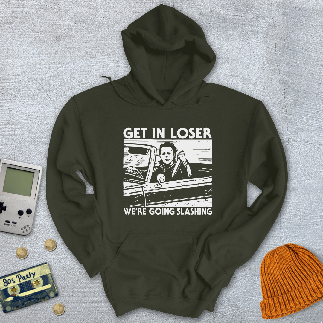 Printify Hoodie Military Green / S Get in Loser - Hoodie
