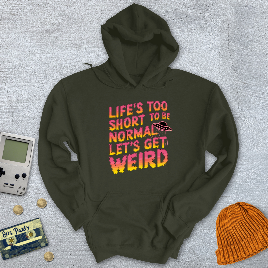 Printify Hoodie Military Green / S Lets Get Weird - Hoodie