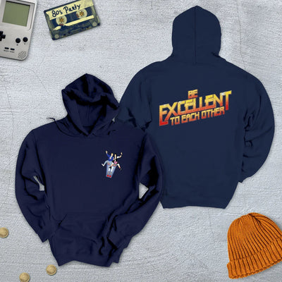 Be Excellent - Hoodie - Throwback Paradise