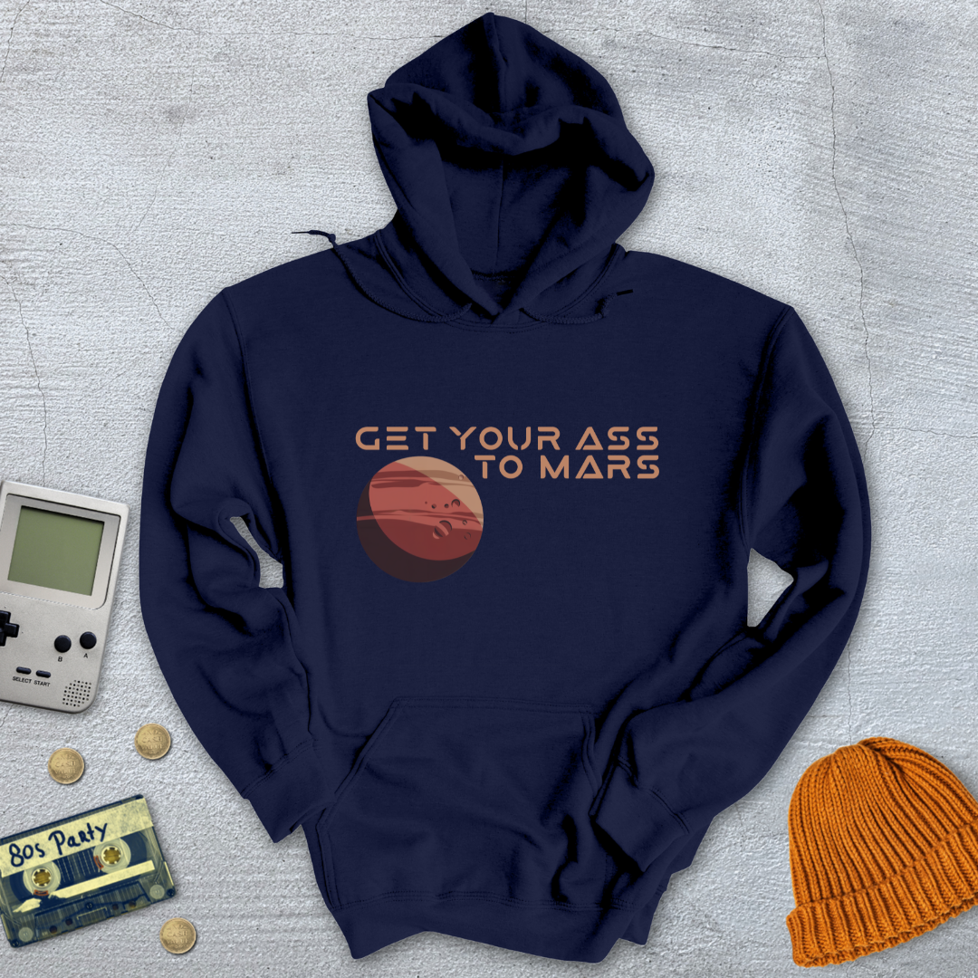 Printify Hoodie Navy / S Get your ass to mars - Hoodie