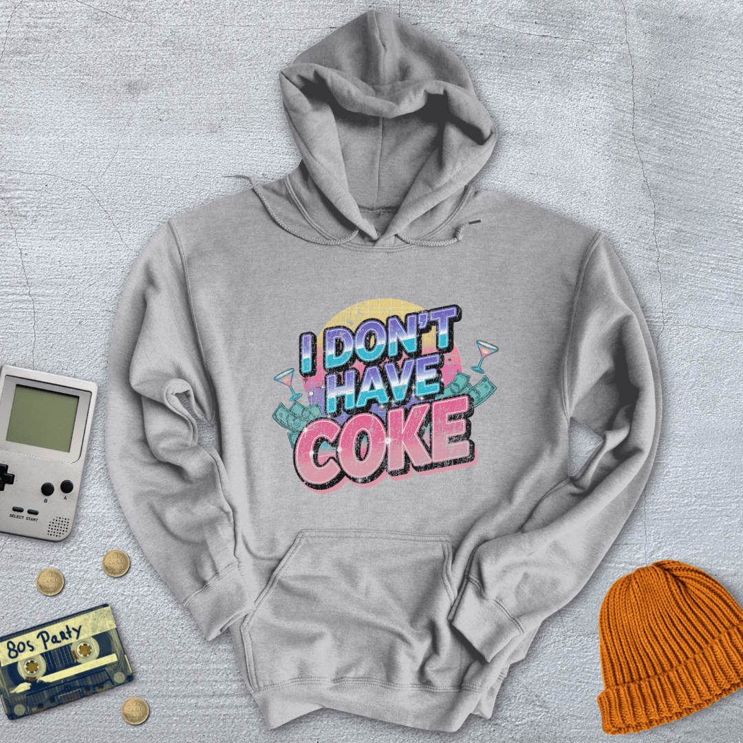 Printify Hoodie Sport Grey / S I don't have coke - Hoodie