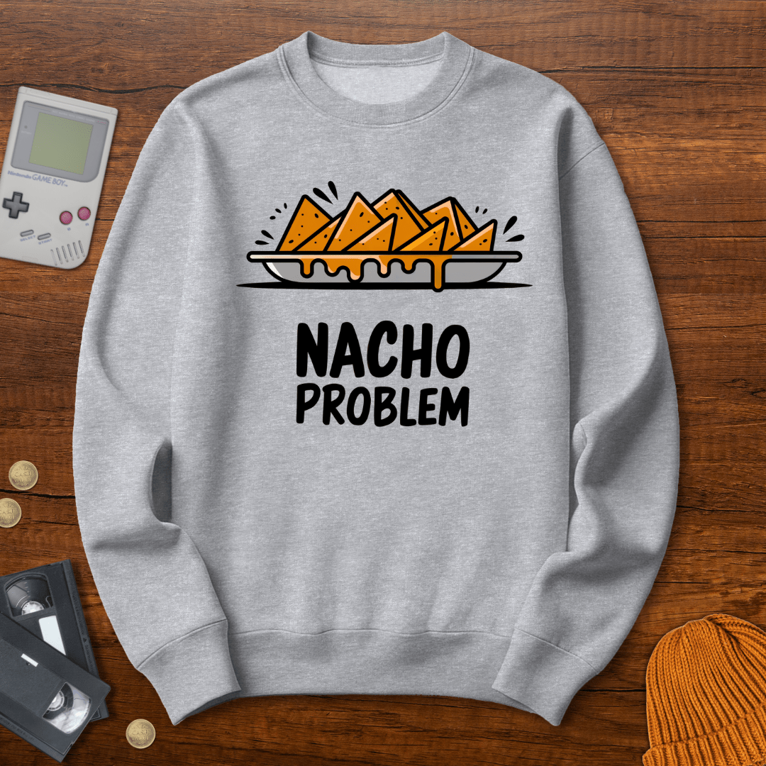 Printify Hoodie Sport Grey / S Nacho Problem - Sweatshirt