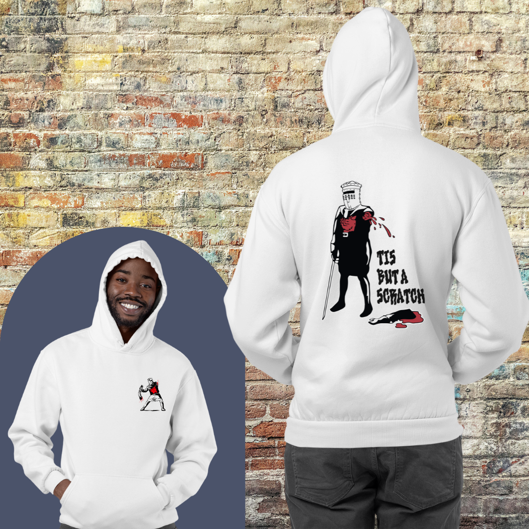 Printify Hoodie Tis But A Scratch - Hoodie
