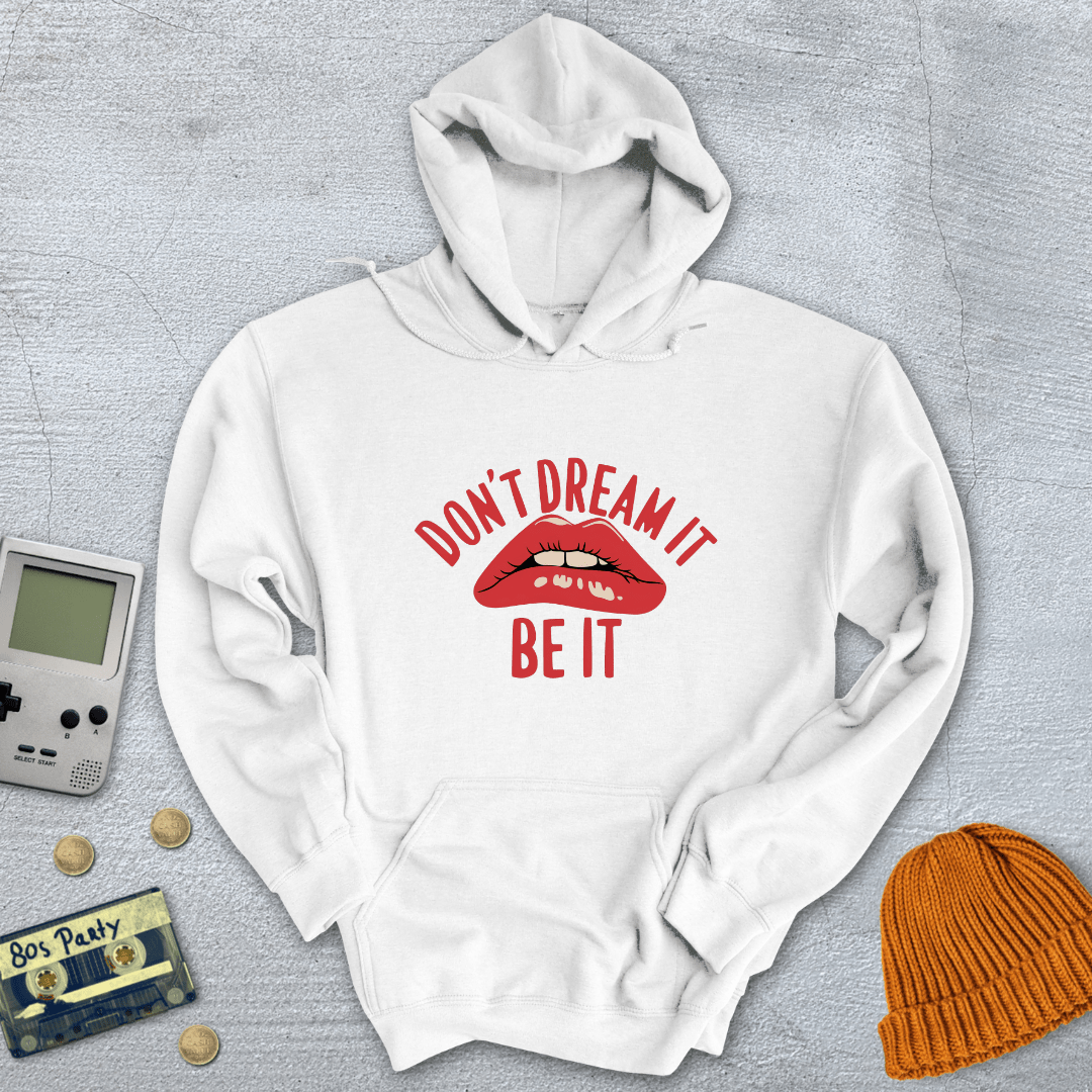 Printify Hoodie White / S Don't Dream it - Hoodie