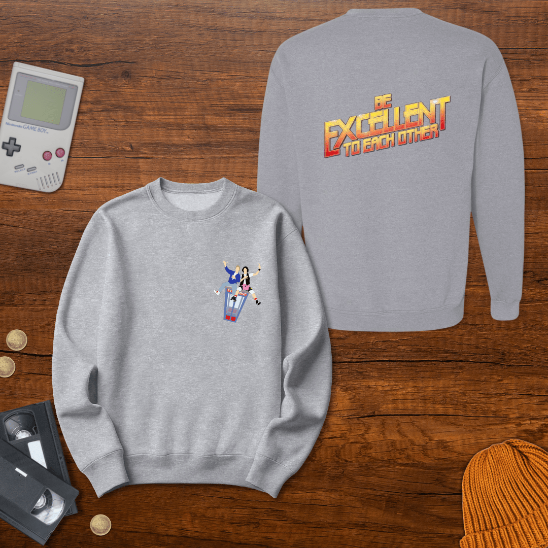 Printify Sweatshirt Be Excellent - Sweatshirt