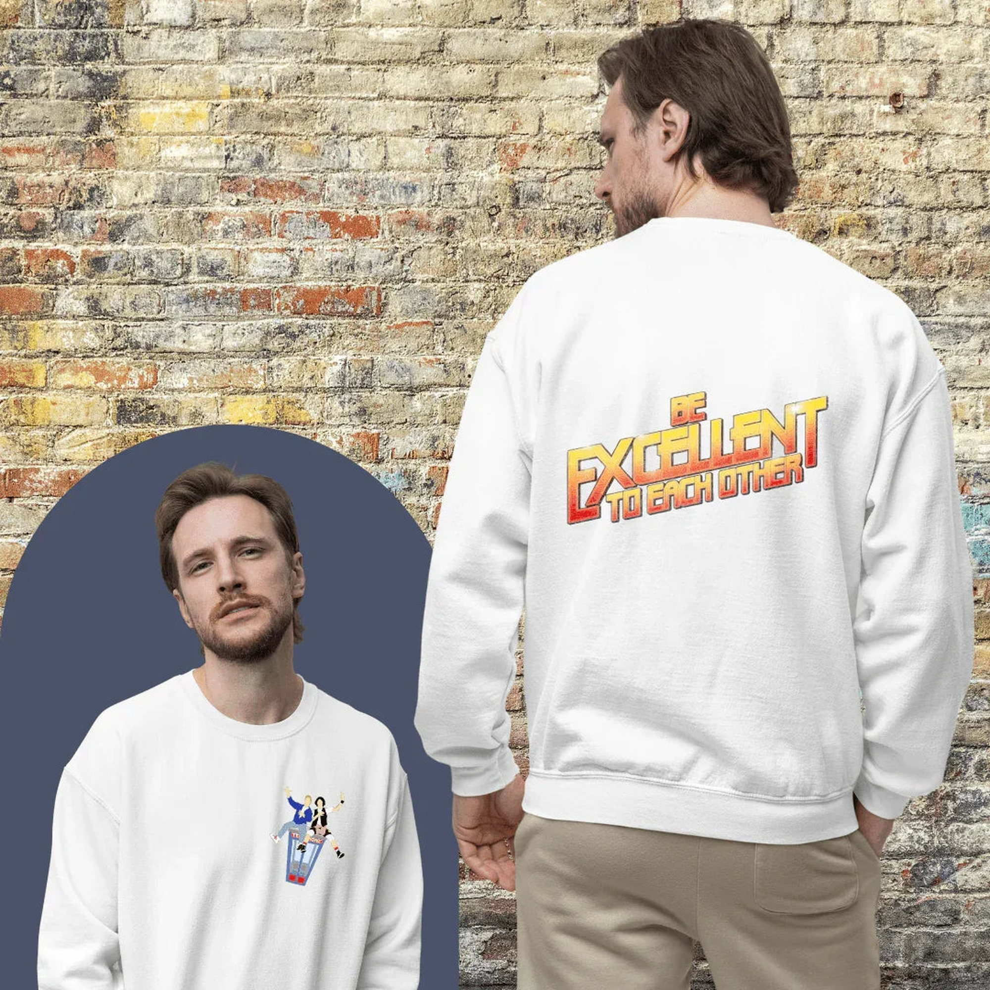 Be Excellent - Sweatshirt