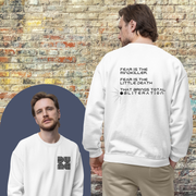 Printify Sweatshirt Fear - Sweatshirt