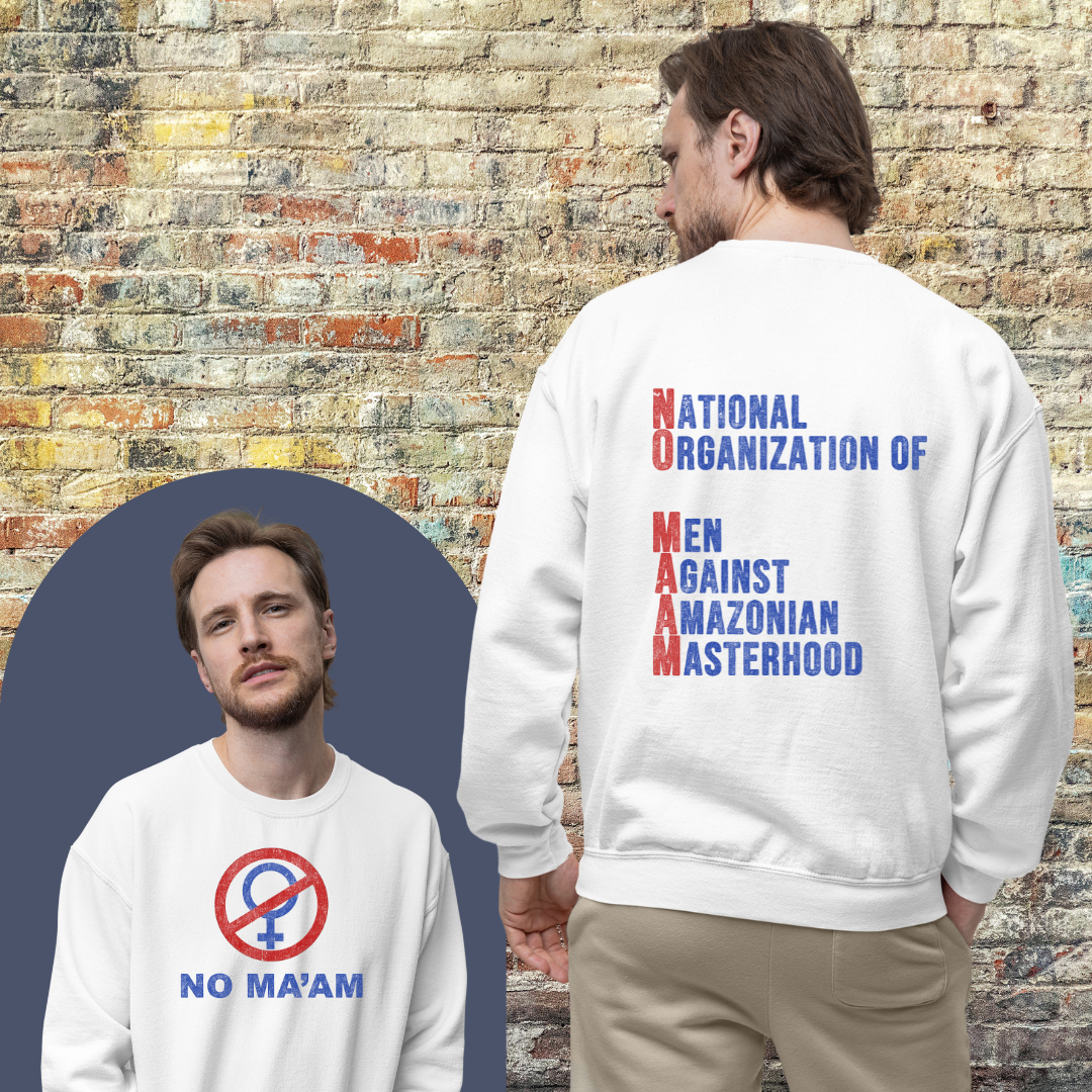 Printify Sweatshirt No Maam - Sweatshirt