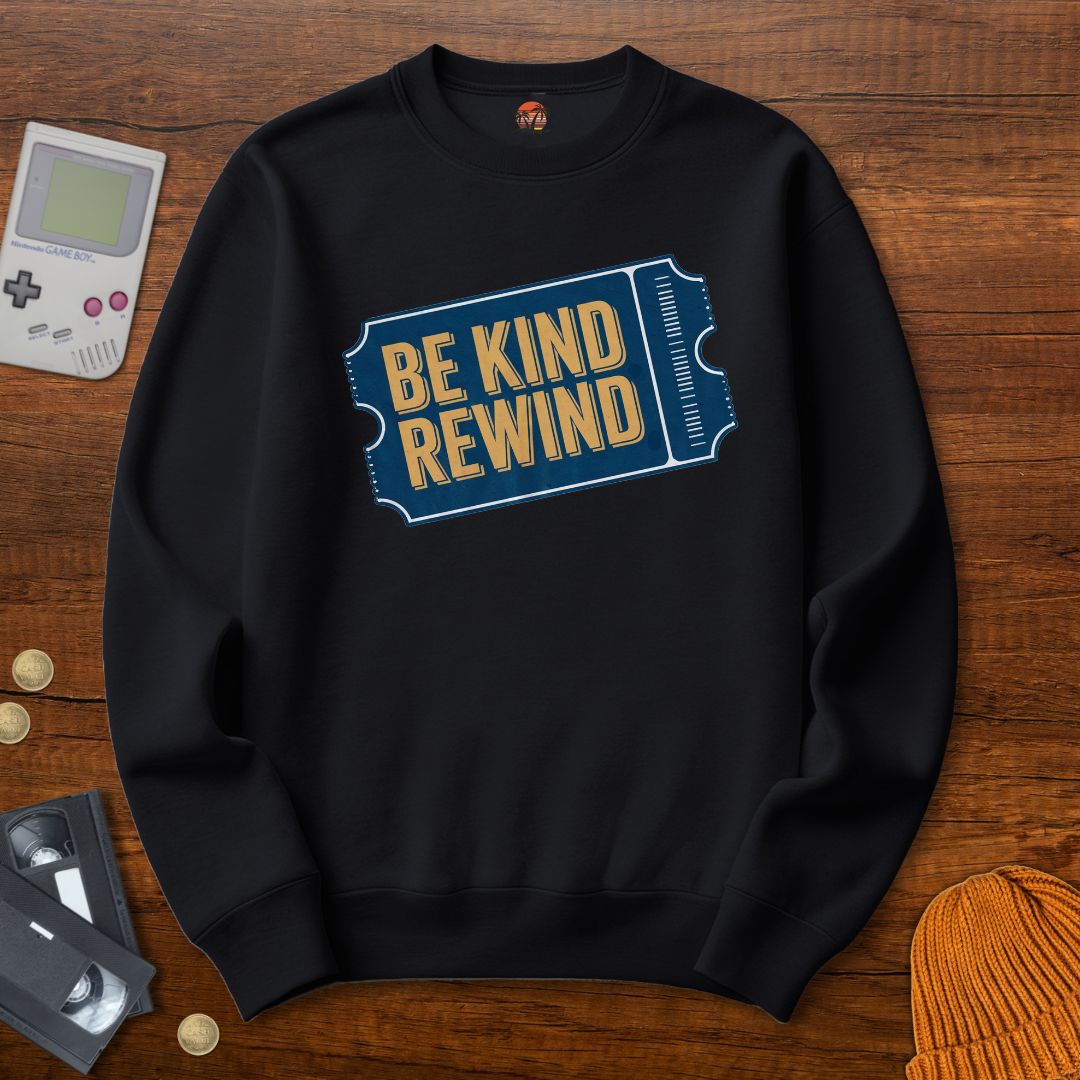 Printify Sweatshirt S / Black Be Kind Rewind - Sweatshirt