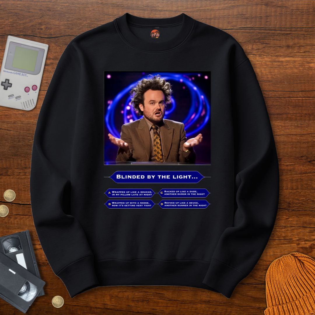 Printify Sweatshirt S / Black Blinded by the light - Sweatshirt