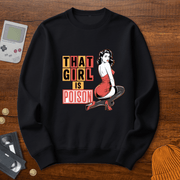 Printify Sweatshirt S / Black Girl is Poison - Sweatshirt
