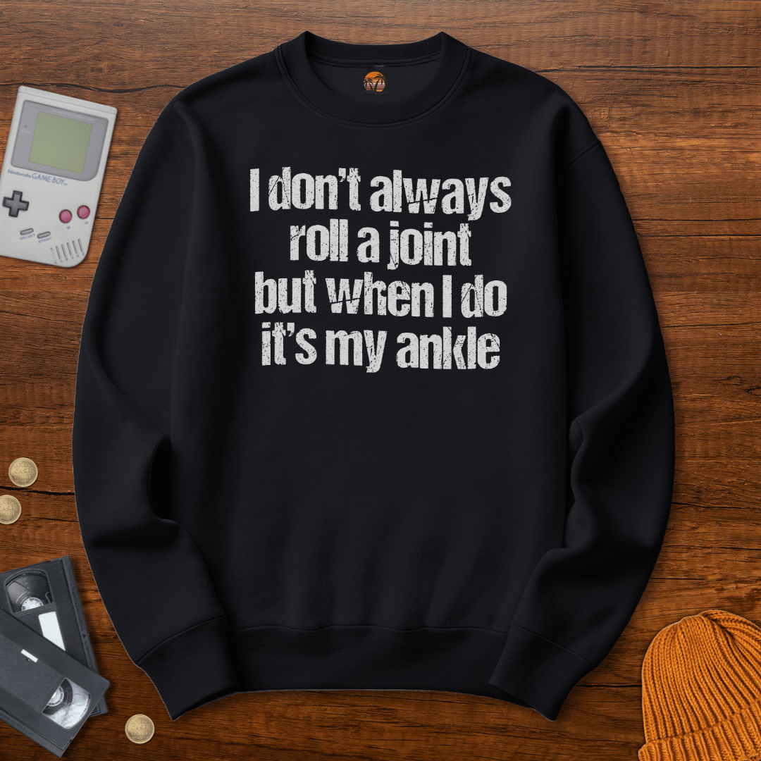 Printify Sweatshirt S / Black roll my ankle - Sweatshirt