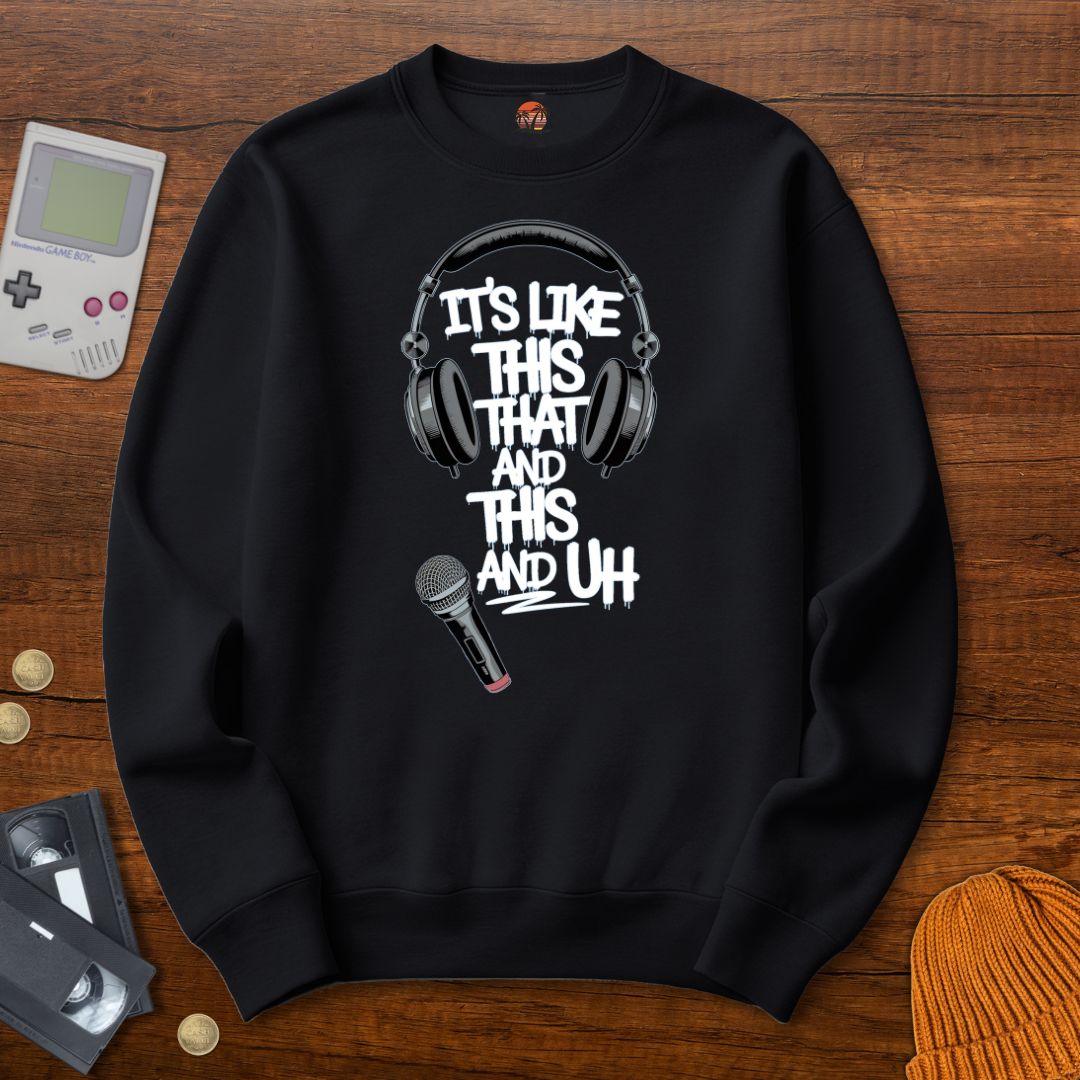 Printify Sweatshirt S / Black This That and This and Uh - Sweatshirt