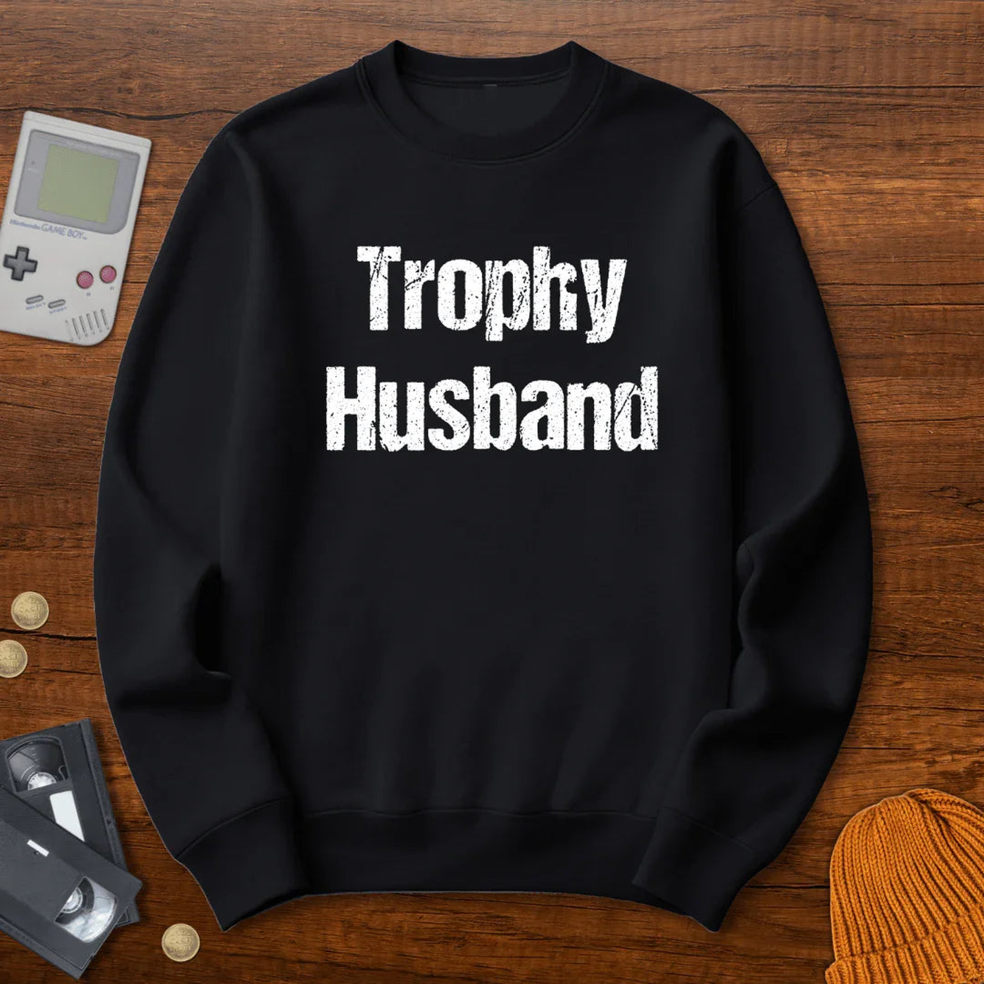 Trophy Husband - Sweatshirt