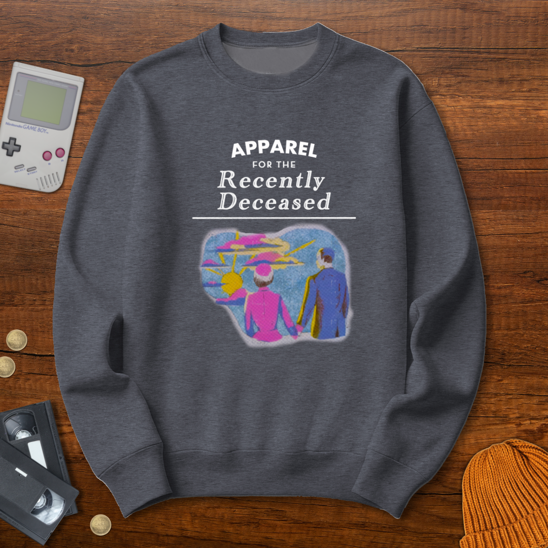 Printify Sweatshirt S / Graphite Heather Recently Deceased- Sweatshirt