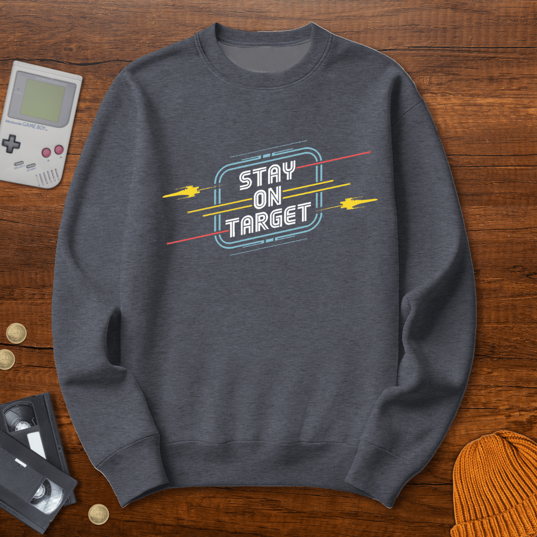 Printify Sweatshirt S / Graphite Heather Stay on Target - Sweatshirt