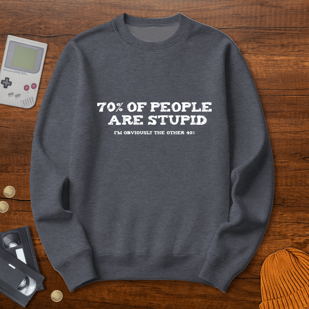 Printify Sweatshirt S / Graphite Heather Stupid People - Sweatshirt