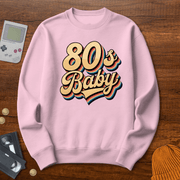 Printify Sweatshirt S / Light Pink 80s Baby - Sweatshirt