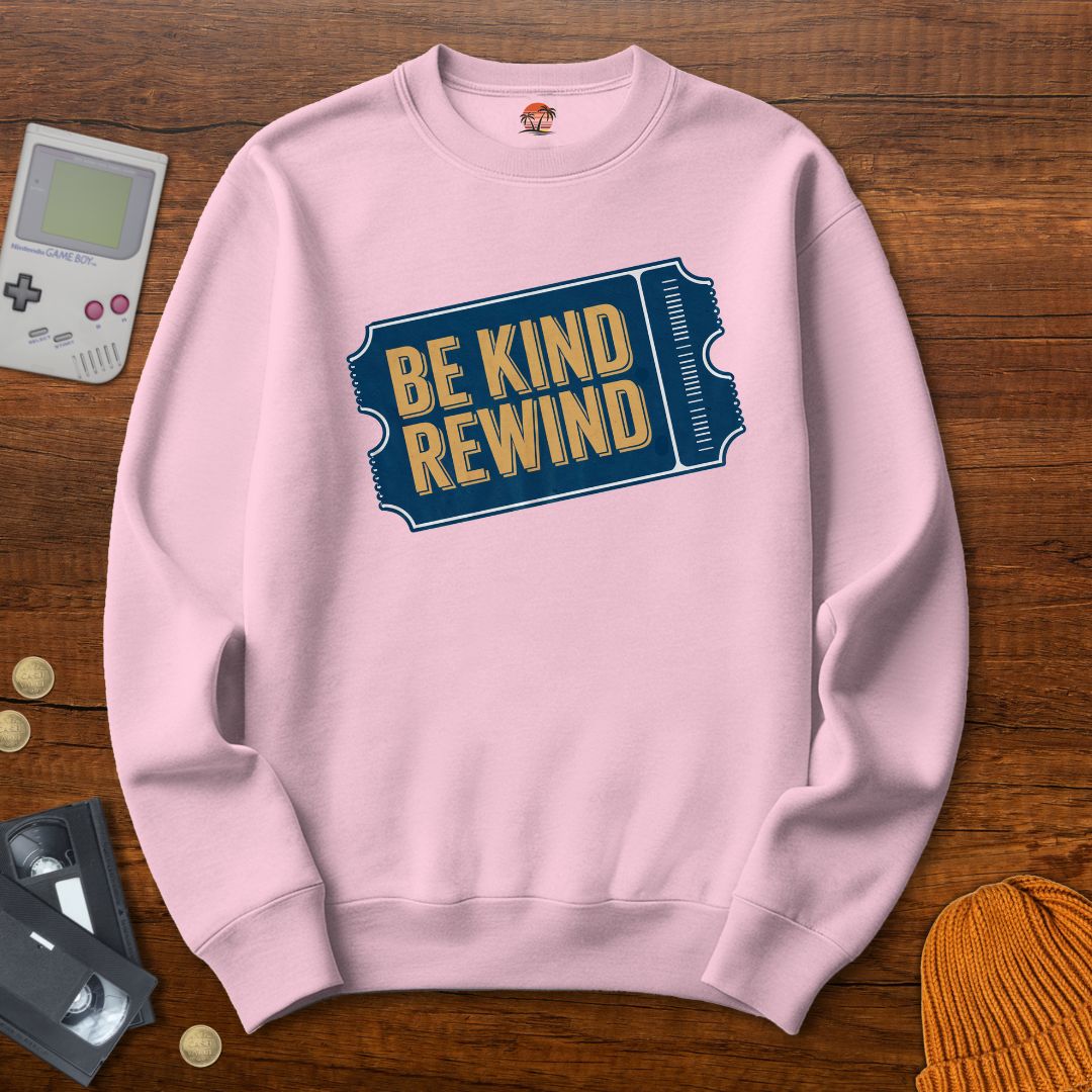 Printify Sweatshirt S / Light Pink Be Kind Rewind - Sweatshirt